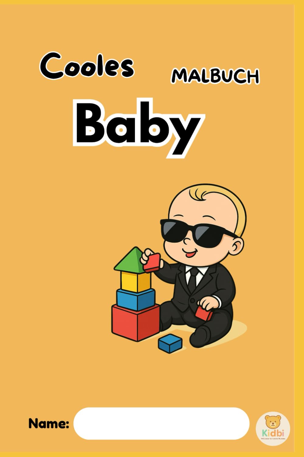 Cooles Baby Malbuch: „Mit süßen Baby-Illustrationen zum Ausmalen“